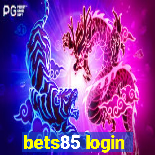 bets85 login